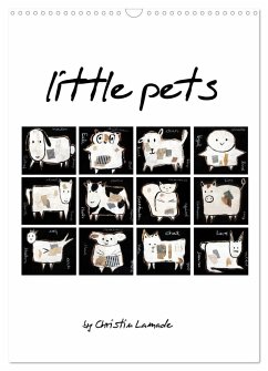 little pets (Wandkalender 2025 DIN A3 hoch), CALVENDO Monatskalender - Calvendo;ChristinLamade