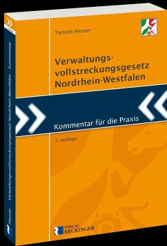 Verwaltungsvollstreckungsgesetz Nordrhein-Westfalen - Heuser, Torsten