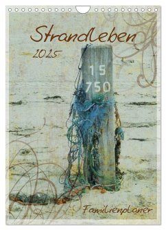 Strandleben - Familienplaner (Wandkalender 2025 DIN A4 hoch), CALVENDO Monatskalender - Calvendo;Schnellewelten
