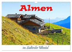 Almen im Südtiroler Ultental (Wandkalender 2025 DIN A3 quer), CALVENDO Monatskalender
