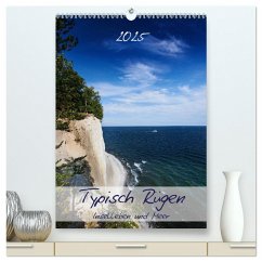 Typisch Rügen / Planer (hochwertiger Premium Wandkalender 2025 DIN A2 hoch), Kunstdruck in Hochglanz