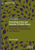 Preventing Crime and Disorder in Public Places