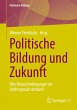 Politische Bildung und Zukunft - Bild 1