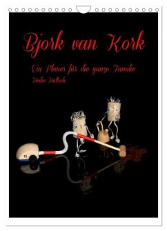 Bjork van Kork / Familienplaner (Wandkalender 2025 DIN A4 hoch), CALVENDO Monatskalender