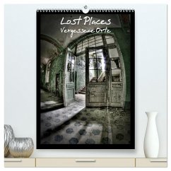 Lost Places Vergessene Orte (hochwertiger Premium Wandkalender 2025 DIN A2 hoch), Kunstdruck in Hochglanz - Calvendo;Photography, Stanislaw´s