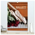 Ballett (hochwertiger Premium Wandkalender 2025 DIN A2 hoch), Kunstdruck in Hochglanz