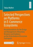 Selected Perspectives on Platforms in E-Commerce Ecosystems