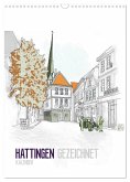 HATTINGEN GEZEICHNET (Wandkalender 2025 DIN A3 hoch), CALVENDO Monatskalender