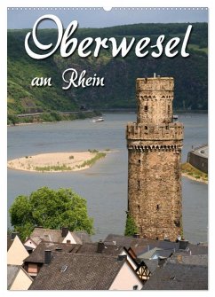 Oberwesel am Rhein (Wandkalender 2025 DIN A2 hoch), CALVENDO Monatskalender - Calvendo;Berg, Martina