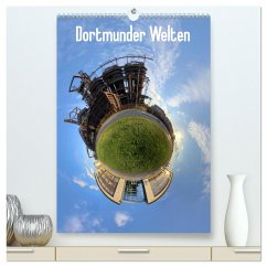 Dortmunder Welten (hochwertiger Premium Wandkalender 2025 DIN A2 hoch), Kunstdruck in Hochglanz