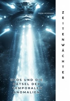 Zeitenwächter (eBook, ePUB) - Heinemann, Frank