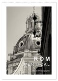 Rom Vertical (Wandkalender 2025 DIN A2 hoch), CALVENDO Monatskalender