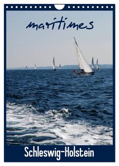 maritimes Schleswig-Holstein (Wandkalender 2025 DIN A4 hoch), CALVENDO Monatskalender