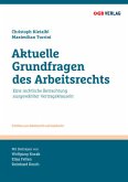 Aktuelle Grundfragen des Arbeitsrechts