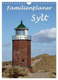 Familienplaner - Sylt (Wandkalender 2025 DIN A4 hoch), CALVENDO Monatskalender - Calvendo;Lindert-Rottke, Antje