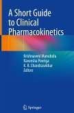 A Short Guide to Clinical Pharmacokinetics