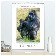 Emotionale Momente: Aus dem Leben der Familie Gorilla. (hochwertiger Premium Wandkalender 2025 DIN A2 hoch), Kunstdruck in Hochglanz