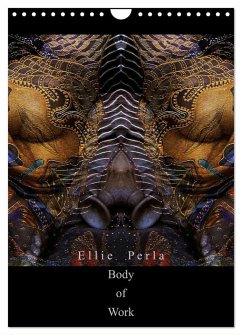 Ellie Perla - Body of Work (Wandkalender 2025 DIN A4 hoch), CALVENDO Monatskalender - Calvendo;Perla, Ellie