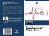 Herzinfarkt bei jungen Erwachsenen - eine klinische Studie