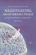 Negotiating Arab-Israeli Peace - Bild 1