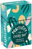Positivity for Every Day