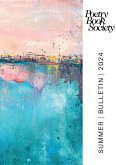 Poetry Book Society Summer 2024 Bulletin Poetry Book Society Summer 2024 Bulletin