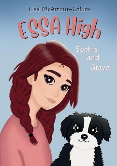 Sophie and Brave - McArthur-Collins, Lisa