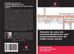 Estudos de caso em empreendedorismo com empreendedorismo de moda como núcleo - Nangia, Manish;Sachdeva, Shri Iqbal;Handa, Harish