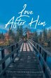 Love After Him - Bild 1