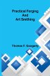 Practical forging and art smithing - Bild 1