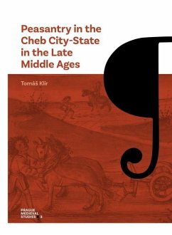 Peasantry in the Cheb City-State in the Late Middle Ages - Klir, Tomas