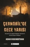 Cernobilde Gece Yarisi - Higginbotham, Adam