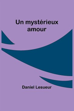 Un mystérieux amour - Lesueur, Daniel