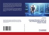 A Comprehensive Guide to ETL Process Research and Future Trends