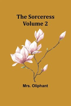 The Sorceress; Volume 2 - Oliphant