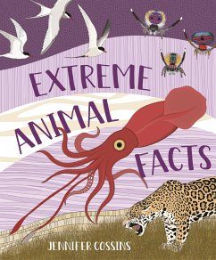 Extreme Animal Facts - Cossins, Jennifer