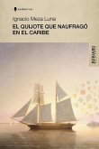 El Quijote Que Naufragó En El Caribe