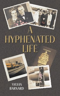 A Hyphenated Life - Barnard, Sylvia