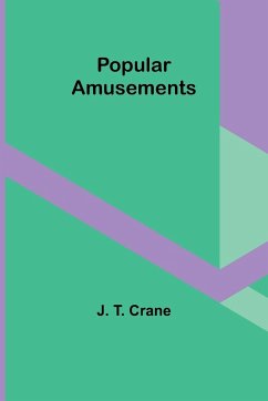 Popular Amusements - T. Crane, J.
