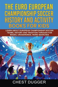 Euro European Championship Soccer History and Activity Books for Kids - Dugger, Chest