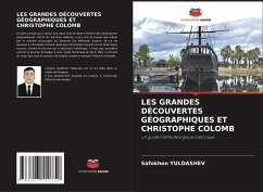 LES GRANDES DÉCOUVERTES GÉOGRAPHIQUES ET CHRISTOPHE COLOMB - YULDASHEV, Safokhon