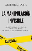 La manipulación invisible (eBook, ePUB) La manipulación invisible (eBook, ePUB)