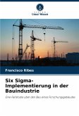 Six Sigma-Implementierung in der Bauindustrie