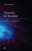 Nietzsche for Breakfast