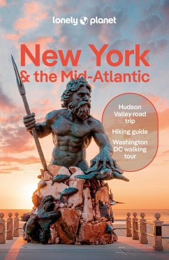 Lonely Planet New York & the Mid-Atlantic - Balfour, Amy C; Bartlett, Ray; Grosberg, Michael; Karlin, Adam; Kluepfel, Brian; Maxwell, Virginia; Richmond, Simon; St Louis, Regis; Zimmerman, Karla