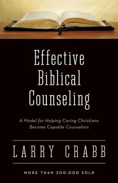 Effective Biblical Counseling - Crabb, Larry