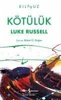 Kötülük - Russel, Luke