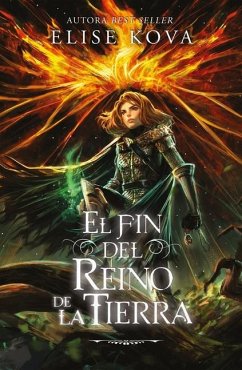 El Fin del Reino de Tierra - Kova, Elise