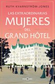 Las Extraordinarias Mujeres del Gran Hôtel / The Extraordinary Women of the Gran D Hot El