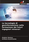 Le tecnologie di geoinformazione nella formazione dei futuri ingegneri minerari